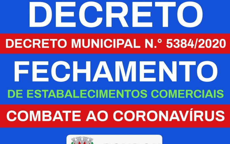 Decreto N°5384/2020 determina fechamento de serviços não essenciais