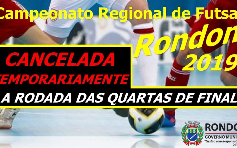 Cancelada Temporariamente a Rodada das Quartas de Final