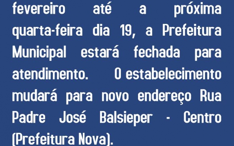 Importante: Prefeitura Municipal mudará para novo endereço!